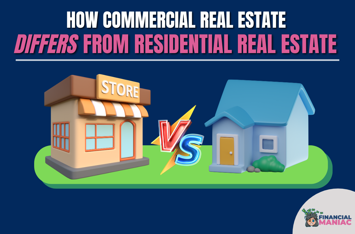 How Commercial Real Estate Differs From Residential Real Estate