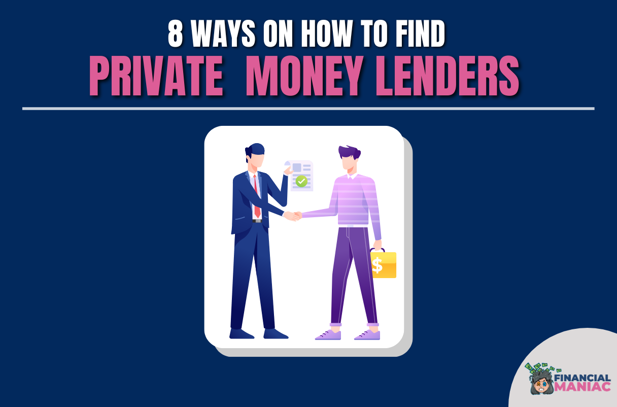 8 Ways On How To Find Private Money Lenders